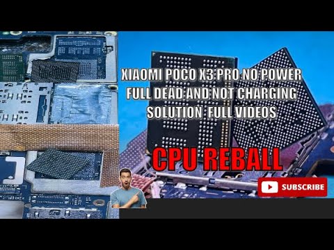 Xiaomi Poco X3 Pro No Power Full Dead and Not Charging Solution - CPU Reball Full Videos