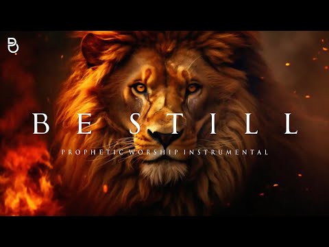 Be Still And Know That I am God | Prophetic Warfare Prayer Instrumental
