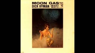 Dick Hyman And Mary Mayo - Moon Gas