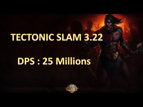 [POE 3.22] Tectonic slam END GAME 25M de DPS