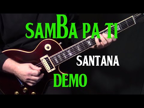 demo | how to play "Samba Pa Ti" on guitar by Carlos Santana | electric guitar lesson tutorial