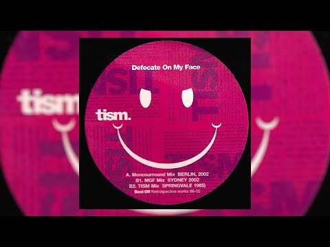 TISM - Defecate On My Face MGF Remix (EP) (2002)