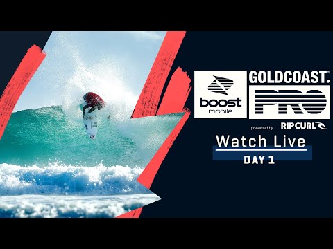 WATCH LIVE Boost Mobile Gold Coast Pro presented by Rip Curl - Day 1