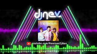 Sebastian Yatra, Mau y Ricky - Ya No Tiene Novio (Dj Nev Rmx)
