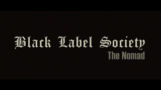 Black Label Society / The Nomad (Official Berzerkers Worldwide)