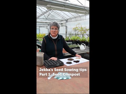 Jekka’s Seed Sowing tips: Part 1. Seed Compost