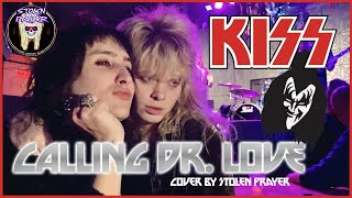 &quot;Calling Dr. Love&quot;- KISS (Cover by Stolen Prayer)