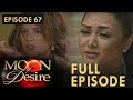 Moon Of Desire Full Episode 67