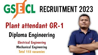 GSECL recruitment 2023 | Plant attendant (GR-1) | GSECL Vidyut sahayak  2023 |