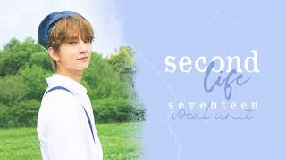Download lagu SEVENTEEN (세븐틴) VOCAL UNIT - SECOND LIFE [Color Coded Lyrics Eng/Rom/Han/가사] mp3