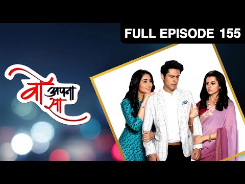 Woh Apna Sa - Full Ep - 155 - Aditya, Jia, Nisha, Dr. Akash  - Zee TV