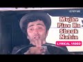 Mujhe Pine Ka Shauk Nahin Lyric Video Shabbir Kumar Alka Yagnik Rishi K Shoma Anand Coolie