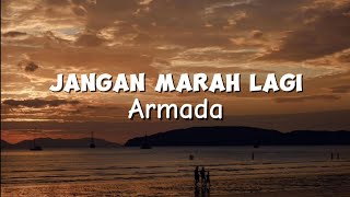 Download lagu Armada -Jangan Marah Lagi mp3 Download lagu Armada -Jangan Marah Lagi mp3
