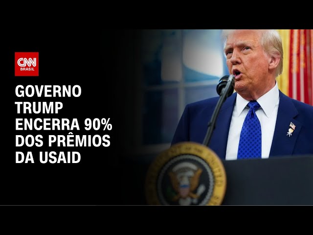 Governo trump encerra 90% dos prêmios da USAID | CNN NOVO DIA