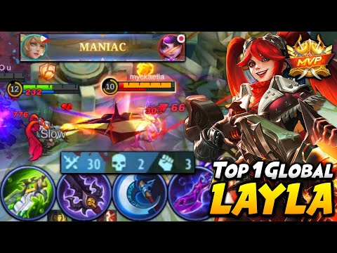 Layla Best Build To Get 30 Kills and Maniac in Ranked Game! | Top 1 Global Layla
