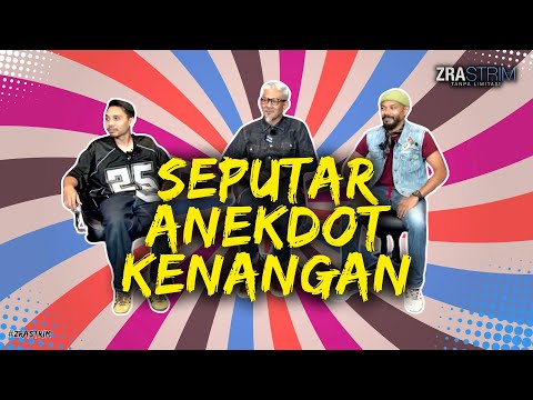 Seputar Anekdot Kenangan | ZRA Feat John Bear & Hafizul Faiz