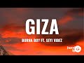 Giza - Burna Boy (Lyrics) FT. Seyi Vibez