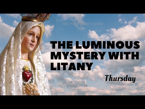 The Luminous Mystery with Litany / Holy Rosary of Our Blessed Virgin Mary