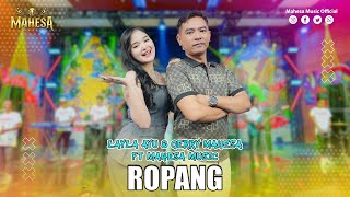 Download lagu LAILA AYU FT GERRY MAHESA - ROPANG | Mahesa Music mp3 Download lagu LAILA AYU FT GERRY MAHESA - ROPANG | Mahesa Music mp3