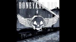 Boneyard Dog - Lonely Road teaser