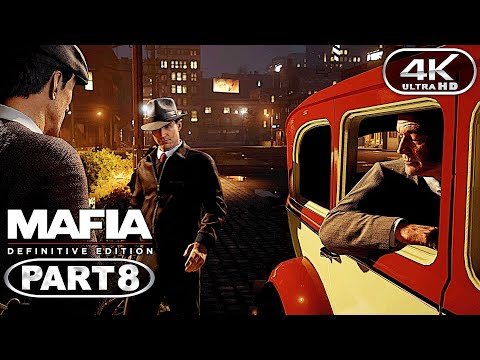 Mafia Definitive Edition Gameplay Walkthrough Part 8 (4K 60FPS PC ULTRA) - No Commentary