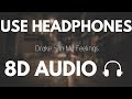 Drake In My Feelings