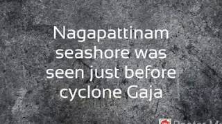 preview picture of video 'Nagapattinam shore just before cyclone Gaja's landfall'