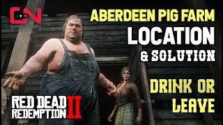 Red Dead Redemption 2 - Aberdeen Pig Farm Location &amp; Solution - Drink or Leave