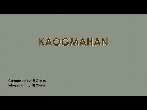 Bicol Song | Kaogmahan | Ej Clarks