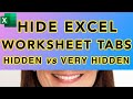 How To Hide Worksheet Tabs In Excel Hidden Vs Very Hidden