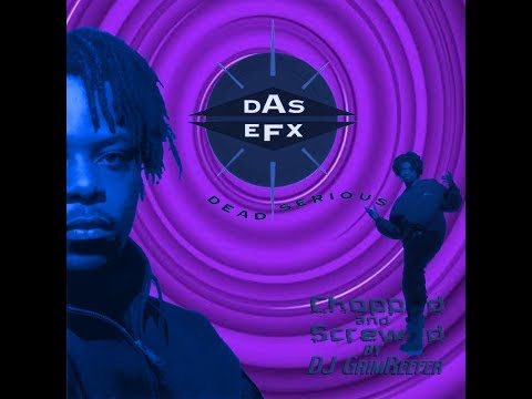 Das EFX - Dead Serious [MIXTAPE] Chopped & Screwed by DJ Grim Reefer