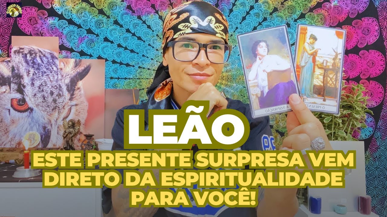 ♌️LEÃO TAROT🔥ESTE PRESENTE SURPRESA VEM DIRETO DA ESPIRITUALIDADE PARA VOCÊ 🎁🔥