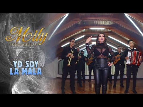 Yo Soy La Mala  - Mily Jaramillo (Video Official)