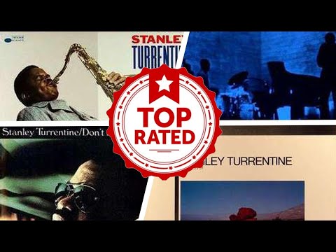 The Best Stanley Turrentine Albums Of All Time 💚