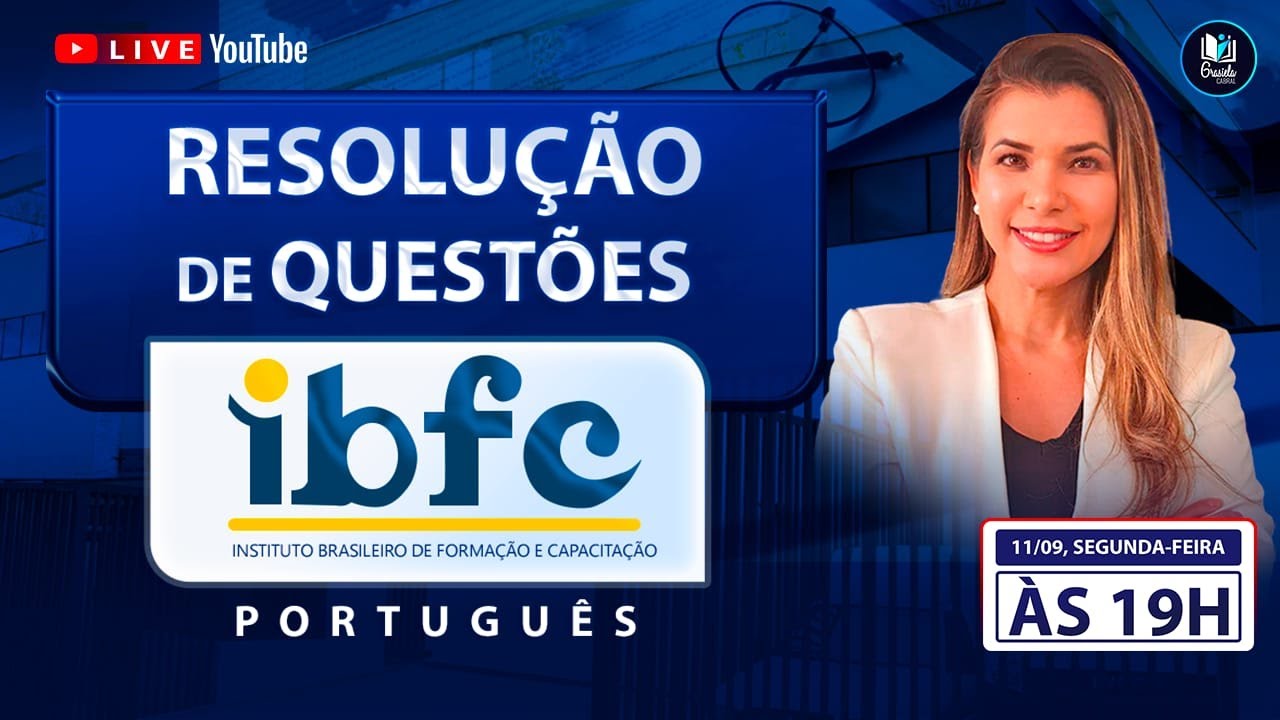 LIVE #217 - IBFC - RESOLUÇÃO DE QUESTÕES - PORTUGUÊS