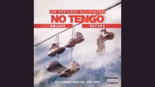 No Tengo amigos Nuevos -- TITO EL BAMBINO FT ÑENGO FLOW FT DARELL Y EGWA