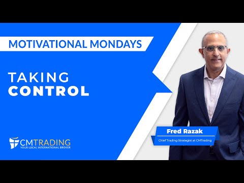 Motivational Monday for Mon, August 21st, 2023 TAKING CONTROL, CMTrading