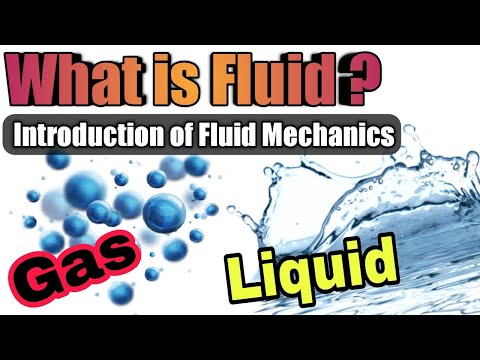 Fluid Mechanics Introduction - What is Fluid ? | Introduction of Fluids | Fluid Dynamics | Fluid