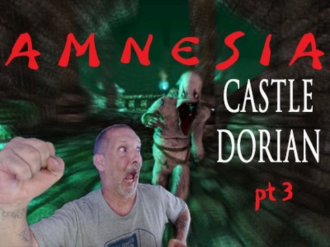 F*CKING RUN!! AMNESIA CUSTOM STORYtime CASTLE DORIAN pt 3
