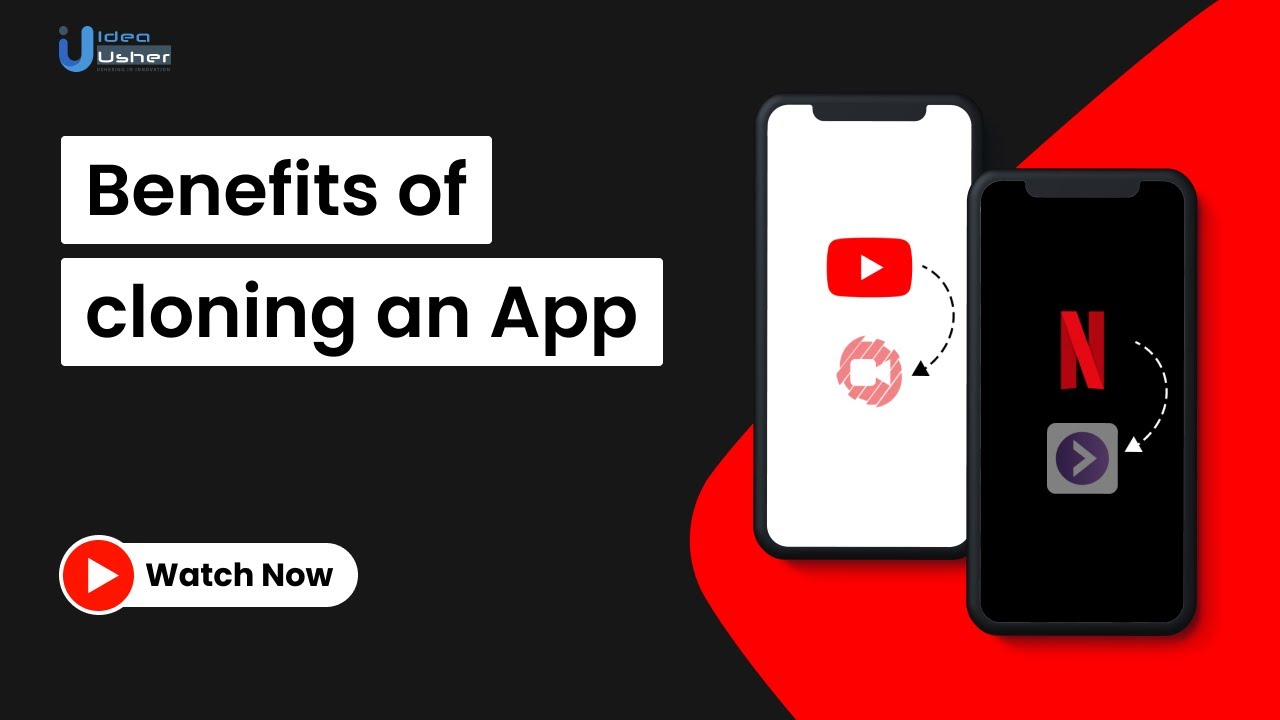 Why Should You Clone an App? -  Benefits You Should Know | Idea Usher