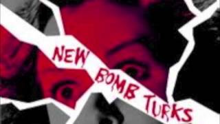 New Bomb Turks - The Big Combo (Full Album)