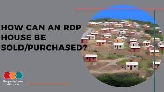 How Can An RDP House Be Sold/Purchased?
