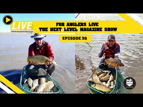 For Anglers Live - The Next Level Magazine Show - With Special Guest  -  Smitty & Eduan
