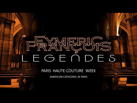 EYMERIC FRANCOIS - LEGENDES Couture Collection - OFFICIAL VIDEO