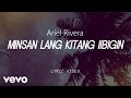 Ariel Rivera Minsal Lang Kitang Iibigin Lyric Video