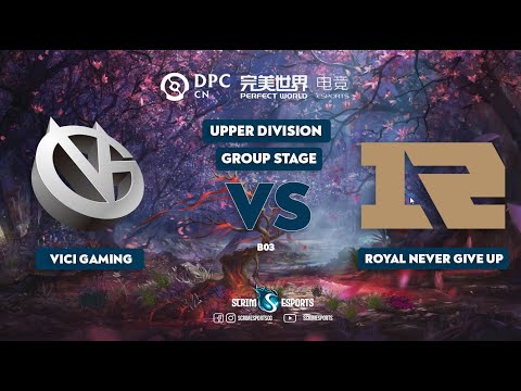 Vici Gaming vs Royal Never Give Up - DPC 2021 Season 2 CN - Dota 2 Highlights