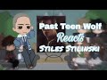 Past Teen Wolf React To Their Future 1 Stiles Stilinski
