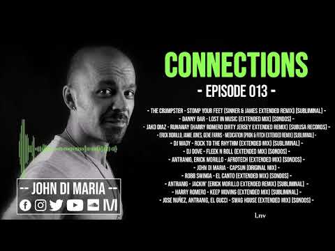 Connections 013 | John Di Maria | 03.10.2020