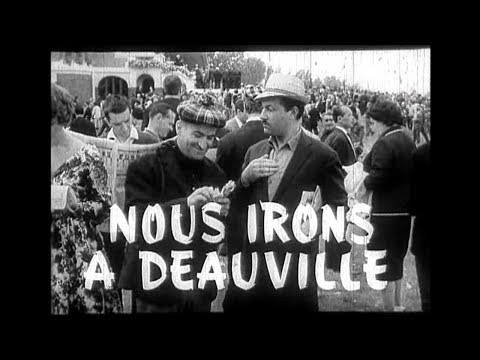 Nous irons à Deauville (1962) Bande annonce ciné française