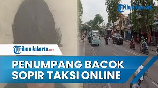 Penumpang yang Masih Bocah Bacok Sopir Taksi Online di Koja, Tak Punya Uang Buat Bayar Ongkos